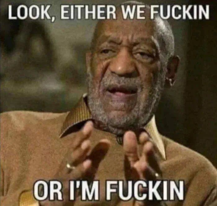 LOOK EITHER WE FliCKIN V K B ORIM FUCKIN