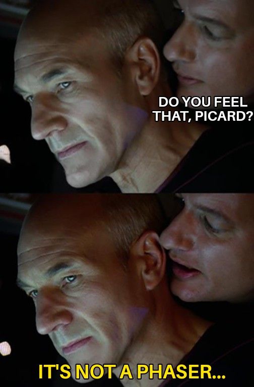 DO YOU FEEL THAT PICARD