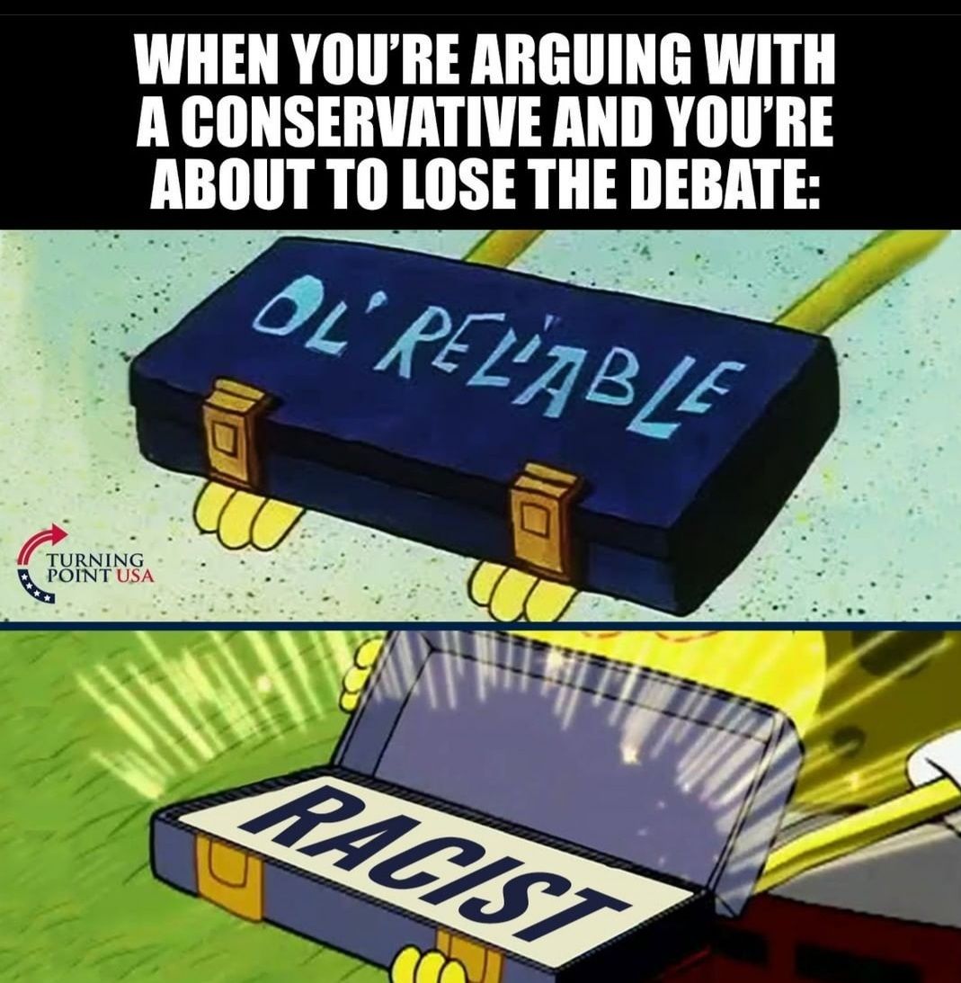 WHEN YOURE ARGUING WITH A CONSERVATIVE AND YOURE _ ABOUT TO LOSE THE DEBATE