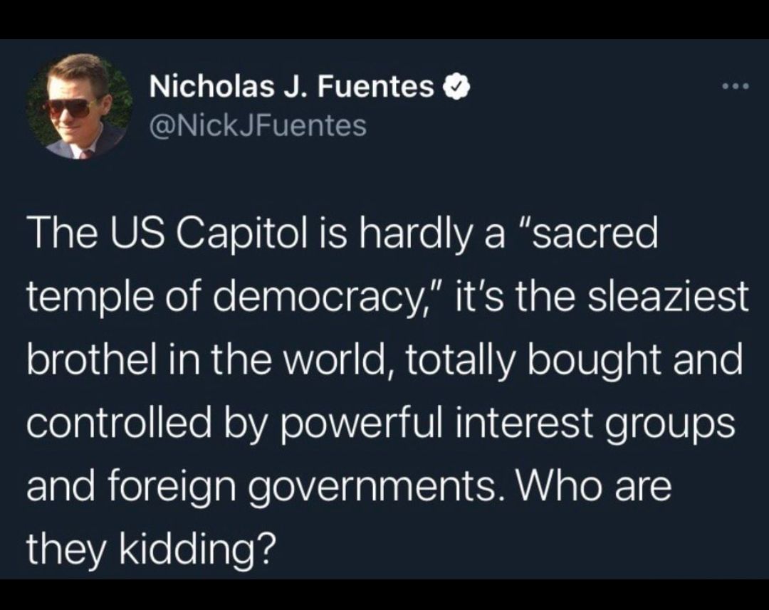 B Nicholas J Fuentes NickJFuentes The US Capitol is hardly a sacred 1T olNel He lnglelel IO VANI R R p SRS CEVASN olgelialINTaRdalR Vel gle o 1VA olo0le o FIgle olelgteIo N eVA e loVTa iV N ICEIEIS e olU o laleRiolgIleaReloV InalaalTa SRUale 1 alEYA e elple