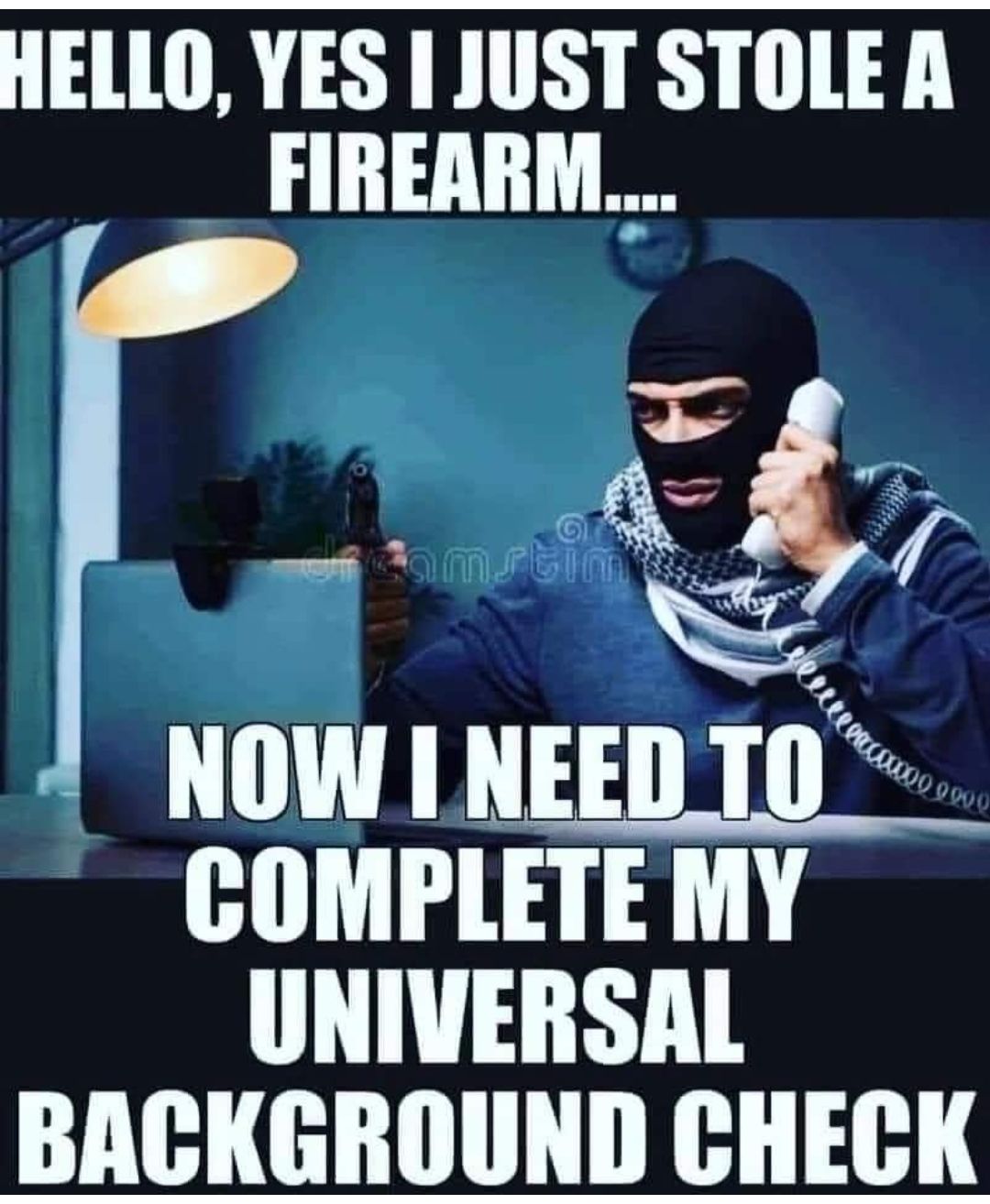 HELLO YES 1 JUST STOLEA NOW I NEED Tll a COMPLETEMY UNIVERSAL BACKGROUND CHECK