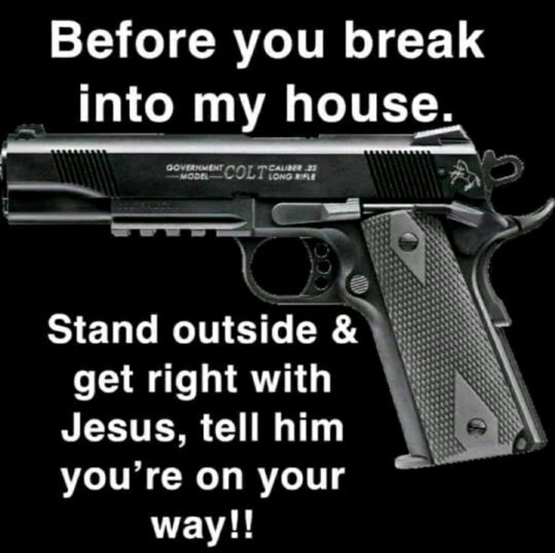 Before you break into my house Stand outside get right with Jesus tell him youre on your VAL