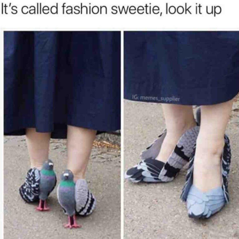 Its called fashion sweetie look it up