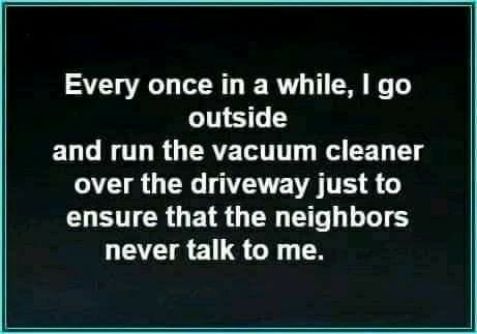 Every once in a while go outside ELGROLRGERETT N ET g LTS N TATE W T 6 CUETCRGEIRGEEIT LT never talk to me