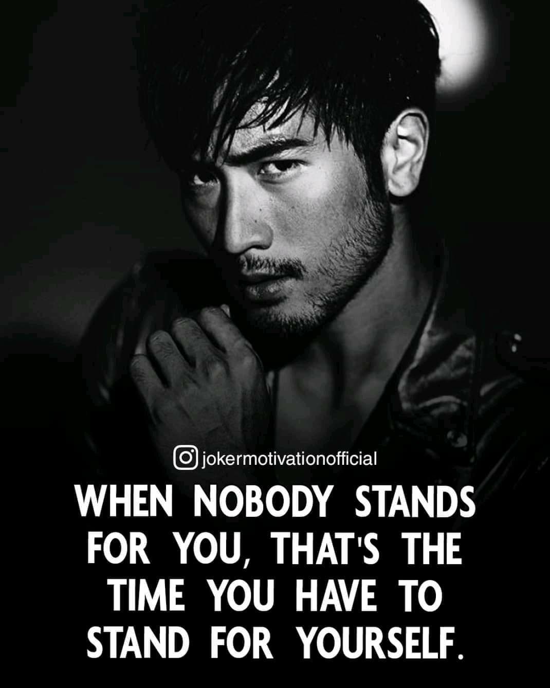 jokermotivationoficial LG R o5 Te R EYD Y FOR YOU THATS THE TIME YOU HAVE TO STAND FOR YOURSELF