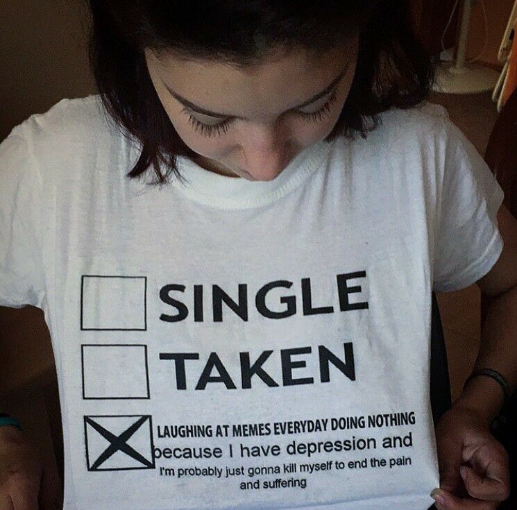 LAUGHING AT MEMES EVERYDAY DOING NOTHING cause have depression and Im probably just gonna ki myset 10 end 18 pan and suferng