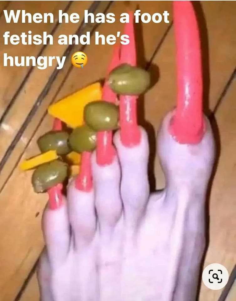 When he has a foot L ER L G hungry