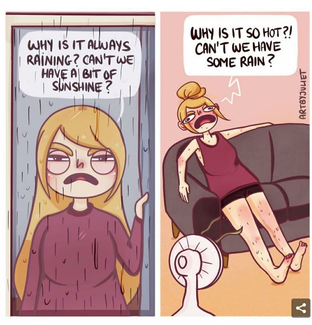 vy WHY 1S 17 S0 HoT HY 1S IT ALUAYS CANT WE HAVE RAINING CANT W SOME RAIN 3