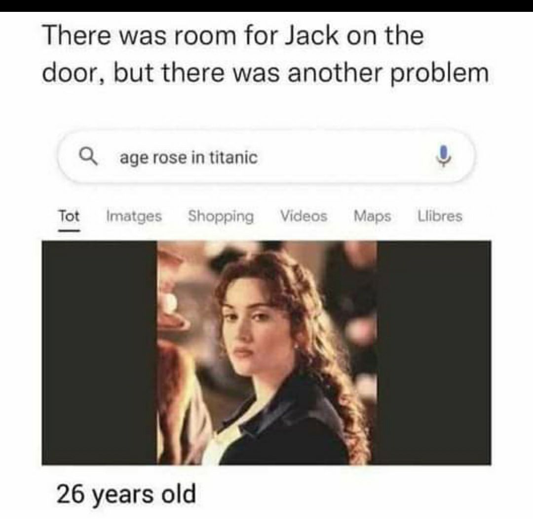 R R RRRRRRRRRRRBRBRRERRrRERIRRERR There was room for Jack on the door but there was another problem Q agerose intitanic Tot 26 years old