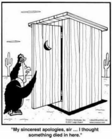 My sincerest apologies sir thought something died in here