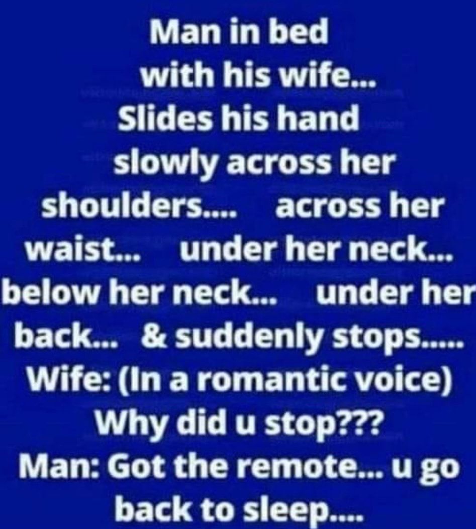 Man in bed 1 I TERT 5 SIGERY T EL T ST T shoulders across her LUETE ST T T T T T T T T T T T T T T back suddenly stops A GETC L EL AT D Why did u stop Man Got the remote u go back to sleep
