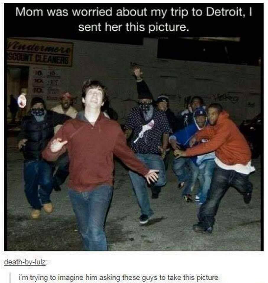 Mom was worried about my trip to Detroit sent her this picture