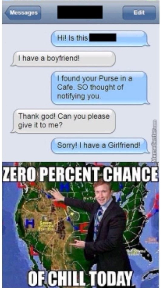 ATATY 941 AM a7 it s s IR I have a boymend Thank god Can you please give it to me Sorry have a Girlfriend Bt OFCHILL TODAY