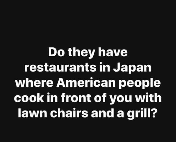 LR G TR EVTC CHETTETCIMETET where American people cook in front of you with EVTH I ETCENG Y 11 Fd