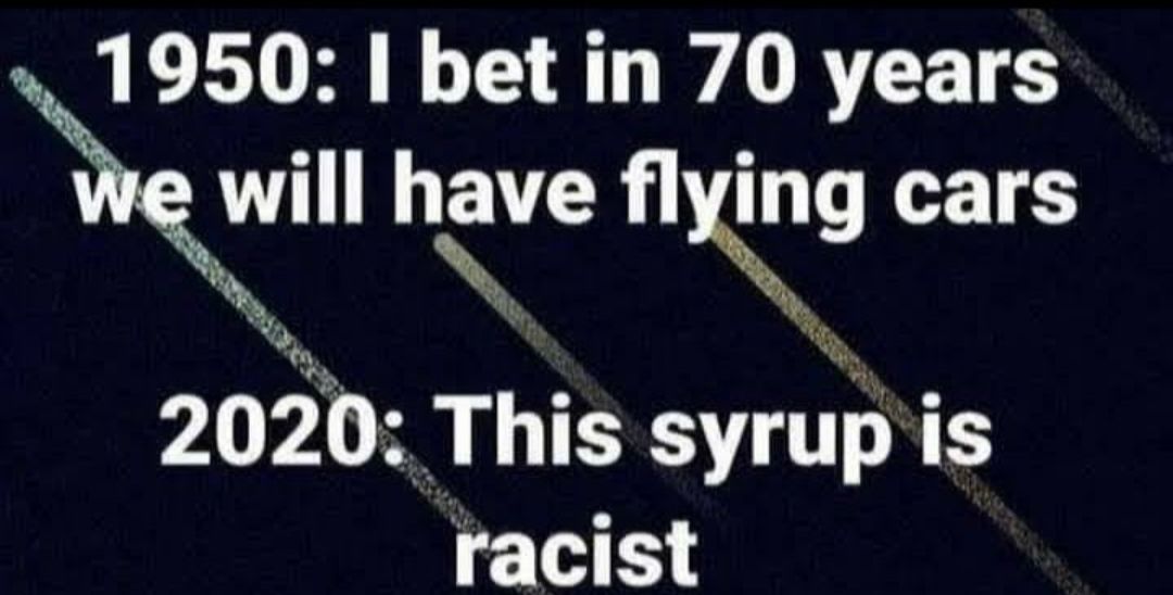 1950 bet in 70 years Qill heve flying cars 2051 This syrtb is racist