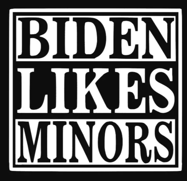 BIDEN LIKES MINORS