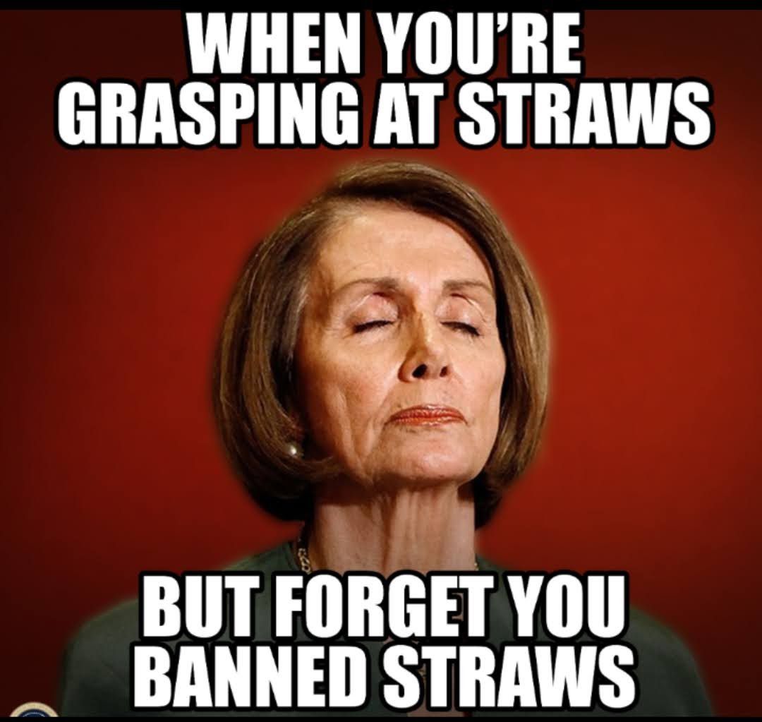 s WHEN YOURE GRASPING AT STRAWS b A 1y BUT FORGET YOU LT TR G AT