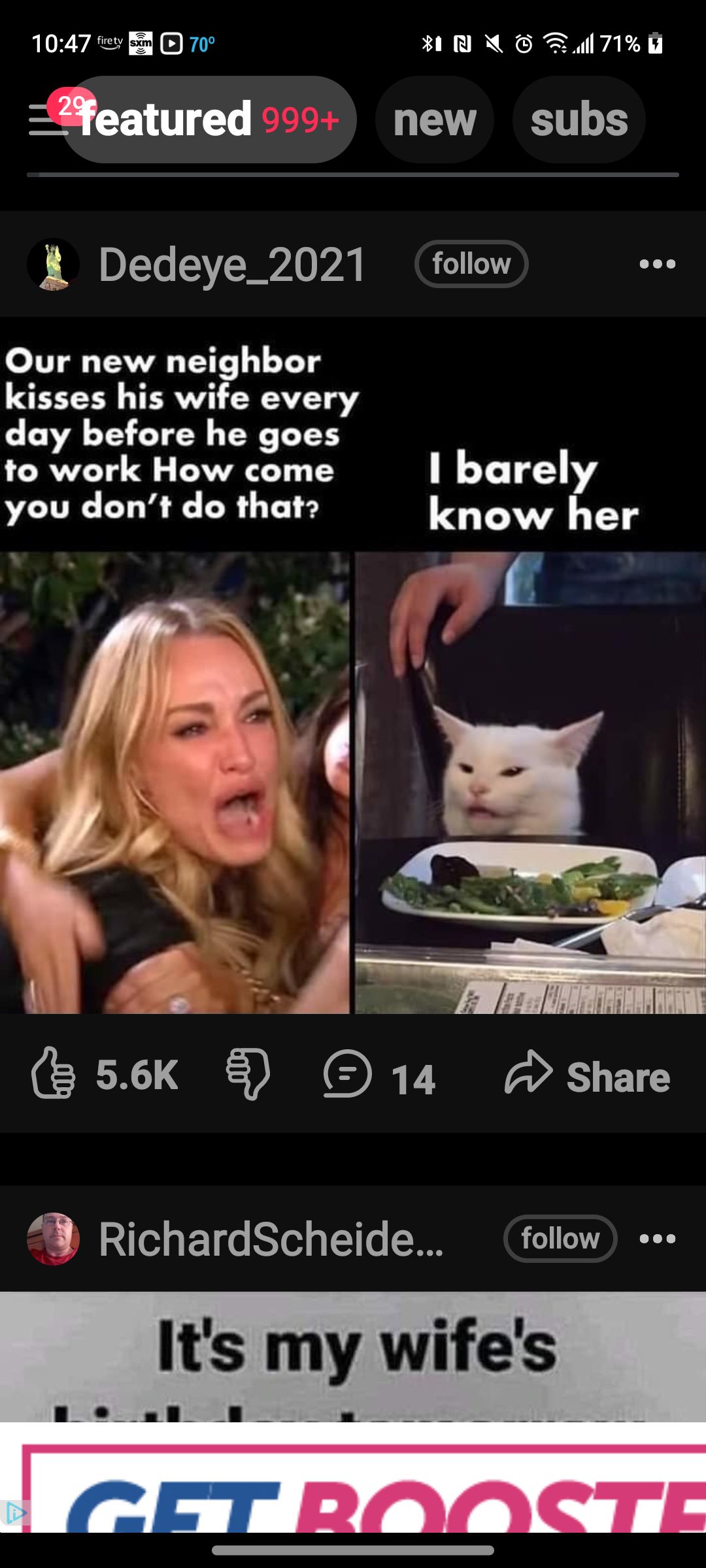 1047 BB 70 MR NORAMTI0 Reatured 99 new subs 1 Dedeye_2021 follow o T LAV T T 1 11T kisses his wife every day before he goes to work How come bcrely you dont do that know her e N A 656K 14 Share RichardScheide follow