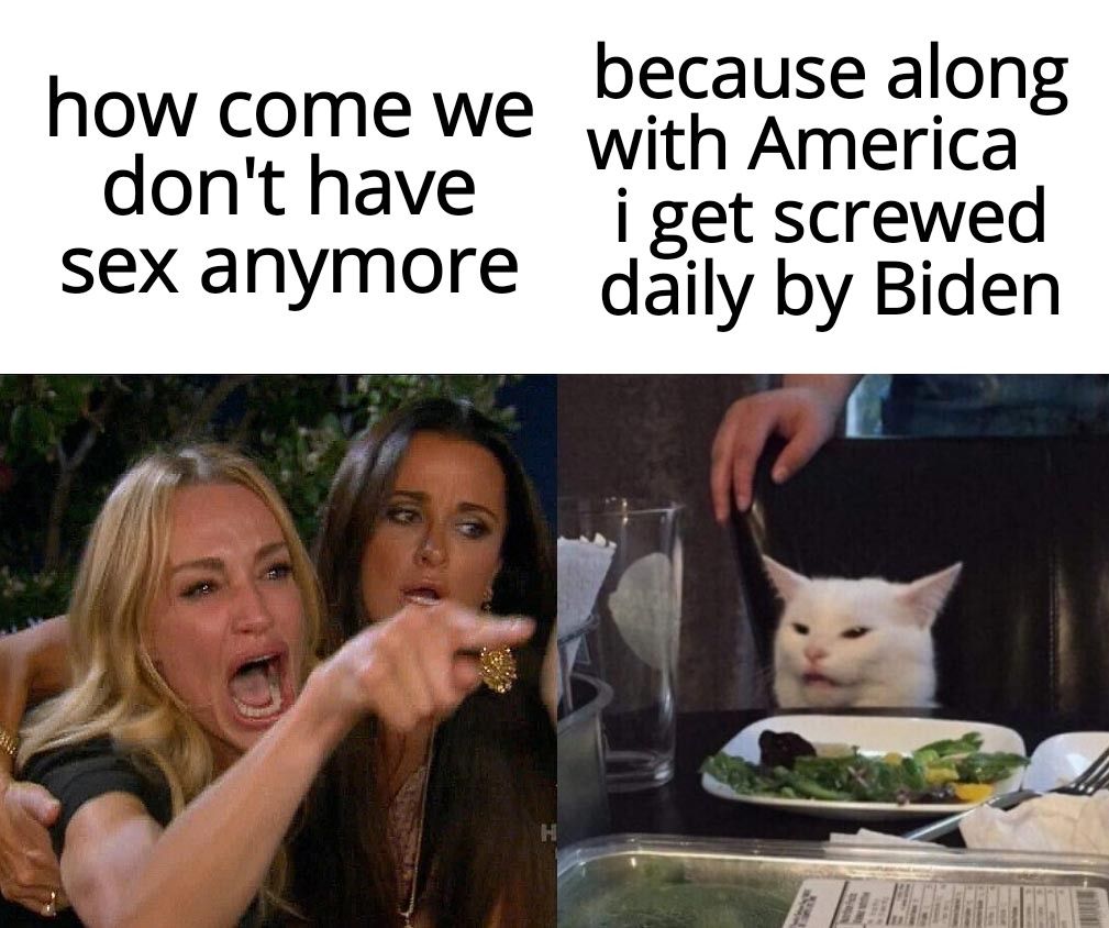 because along with America i get screwed how come we dont have Sexanymore daily by Biden