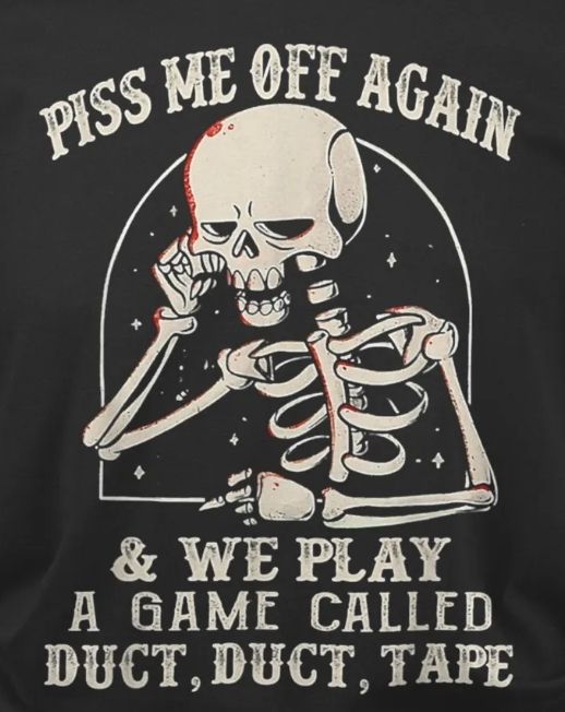 WE PLAY A GAME CALLED DUCT DUCT TAPE