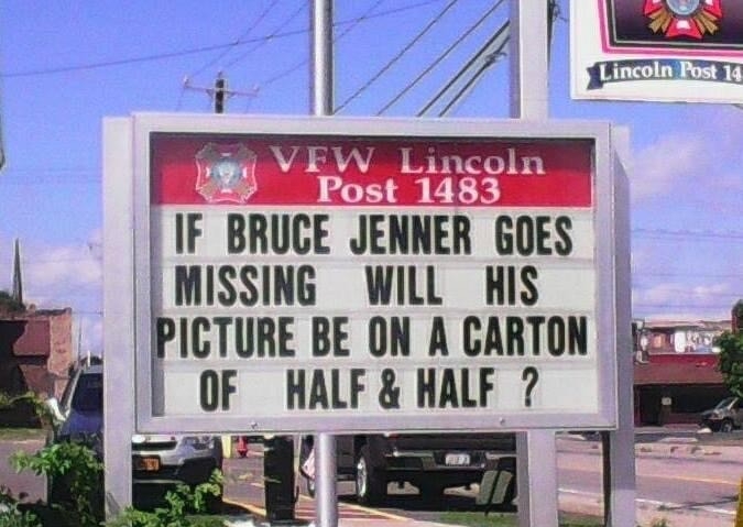 IF BRUCE JENNER GOES MISSING WILL HIS N rICTUHE BE ON A CARTON f OF HALF HALF