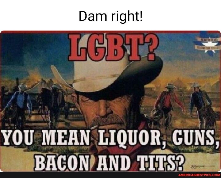 YOU MERN LIQUOR GUNS BACONAND TITS