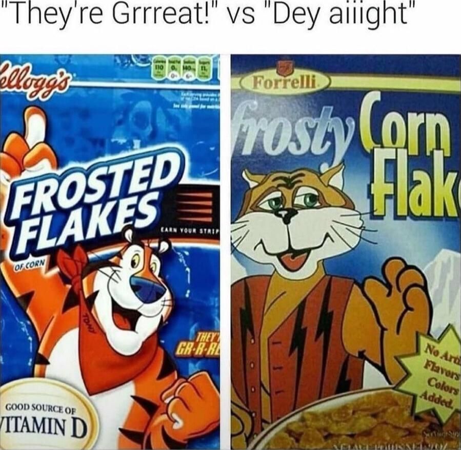 Theyre Grrreat vs Dey allight