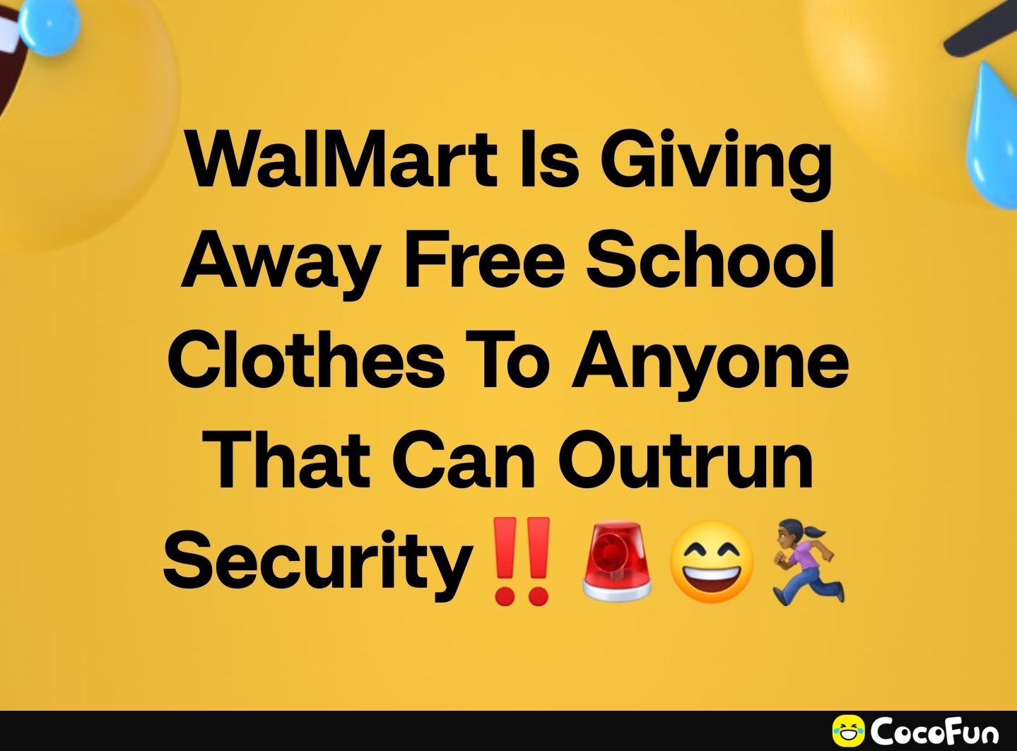 F T 4 WalMart Is Giving Away Free School Clothes To Anyone That Can Outrun Security Il