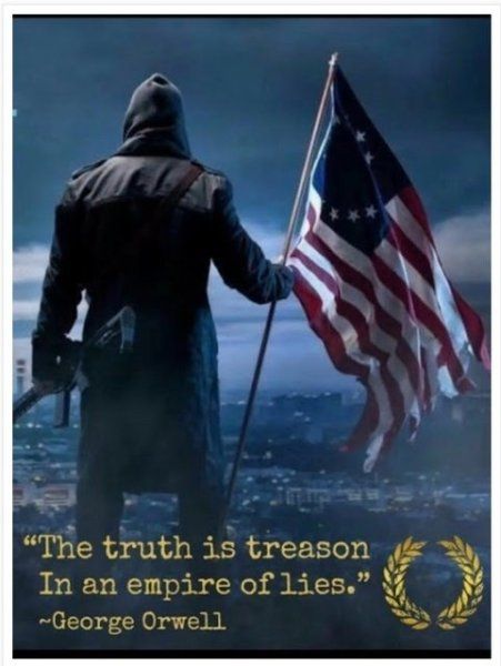 In an empire of lies 1 George Orwell The truth is treason 5