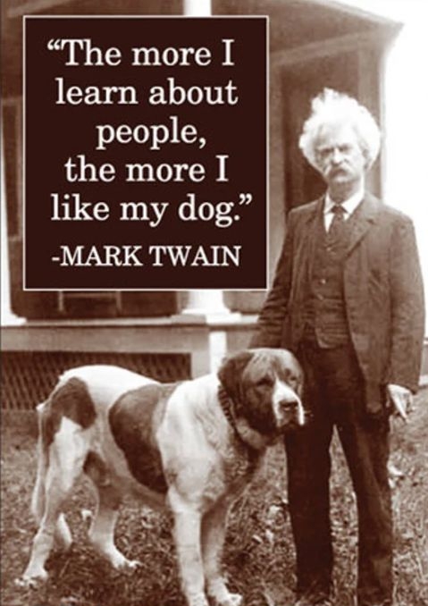 The more I learn about people the more I like my dog