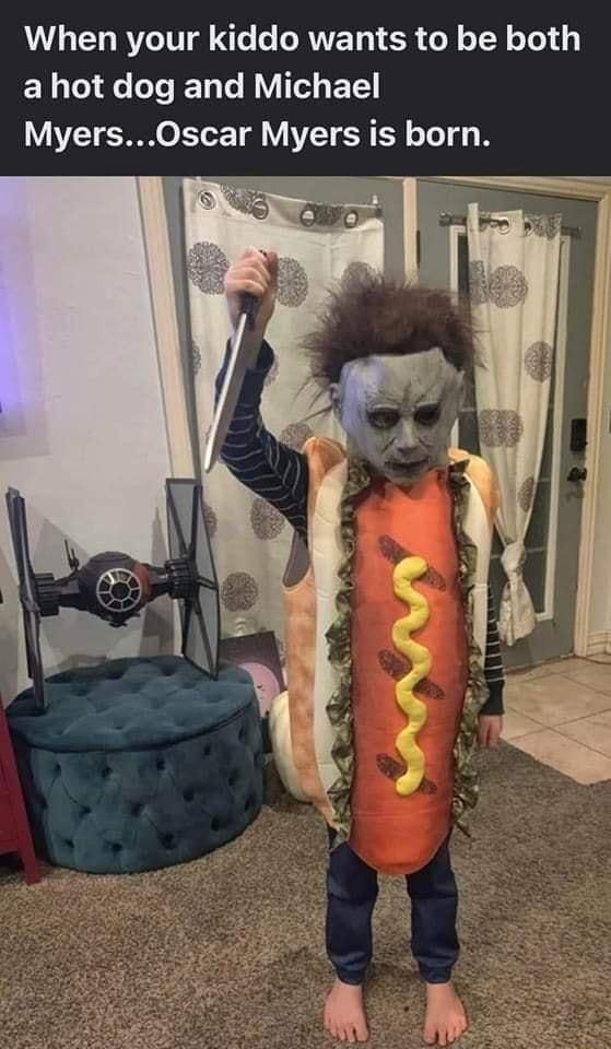 When your kiddo wants to be both EL LR RVIT B MyersOscar Myers is born
