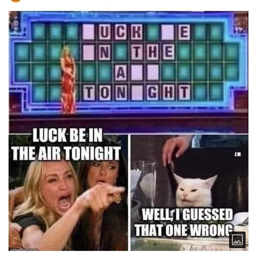 OO e e 000hmolmlcno IONOIBIlIMIOI a1 LI IEJIIIEUJB 1 x_ il LUCK BEIN THE lIH TONIGHT