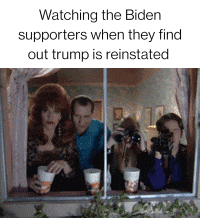 Watching the Biden supporters when they find out trump is reinstated
