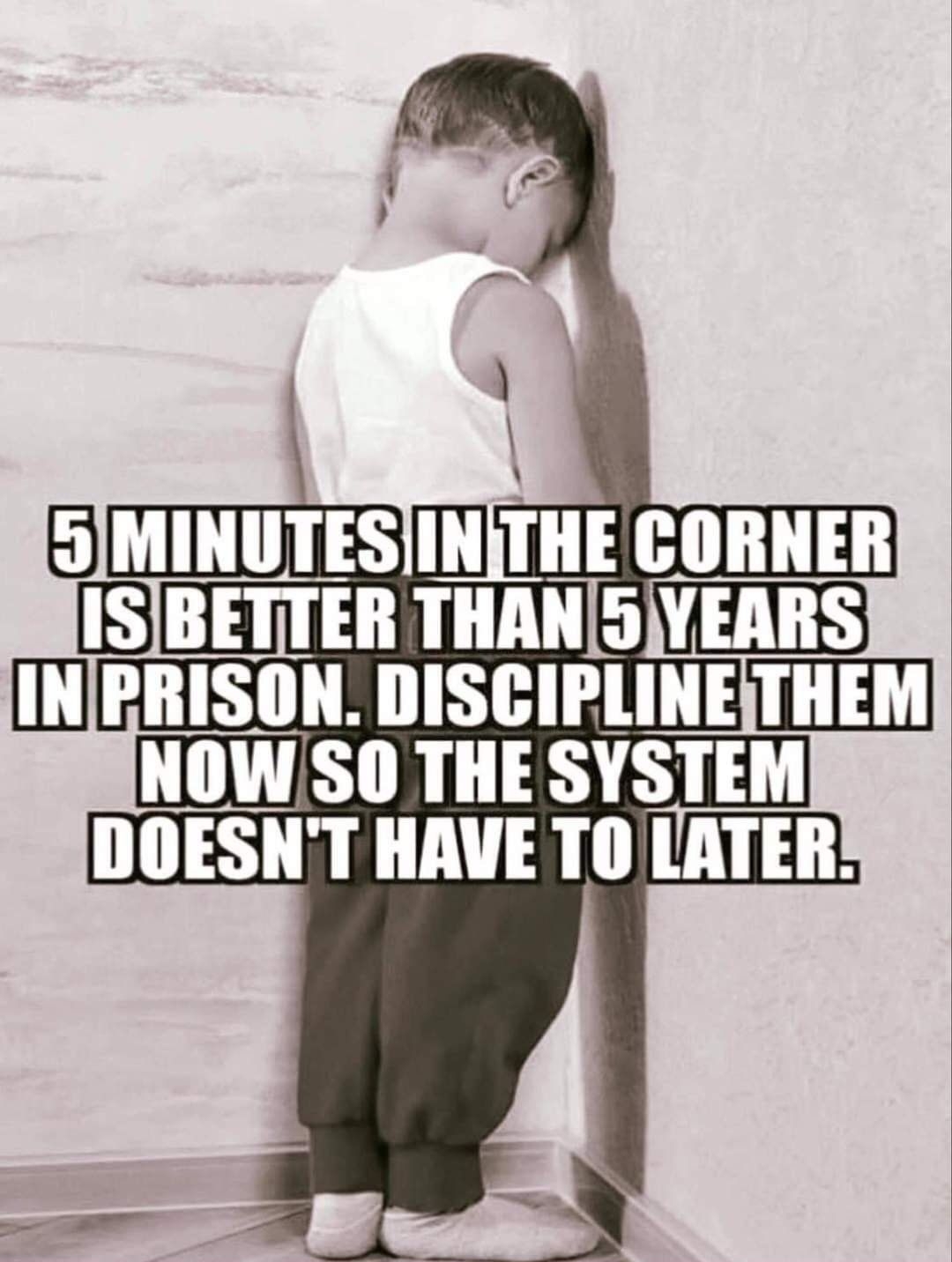 BRI n CORNER ISIBETTER THANSYEARS INPRISON DISCIPLINETHEM NOW SO THE SYSTEM DOESNT HAVE TO LATER