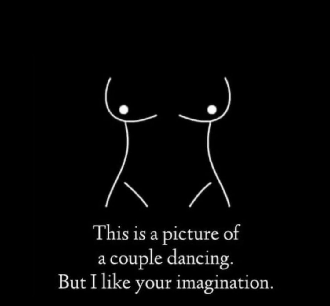 AN This is a picture of acouple dancing But I like your imagination