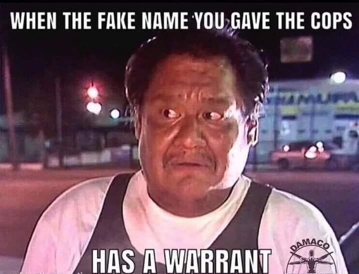 WHEN THE FAKE NAME YOUGAVE THE COPS