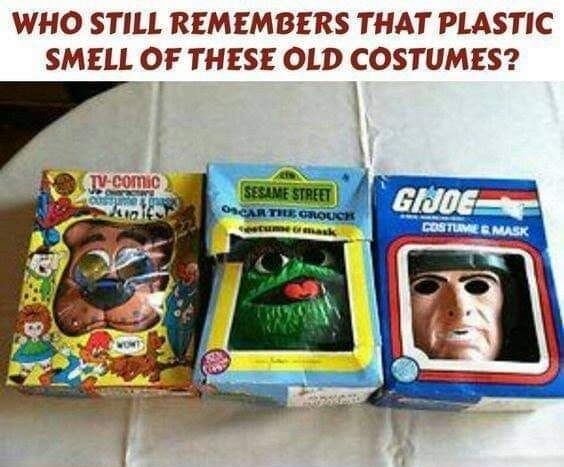 WHO STILL REMEMBERS THAT PLASTIC SMELL OF THESE OLD COSTUMES