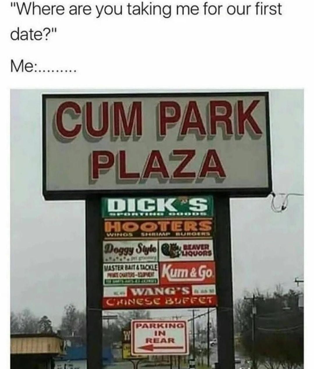 Where are you taking me for our first date 1 L T E R T FARTG oy nEAR