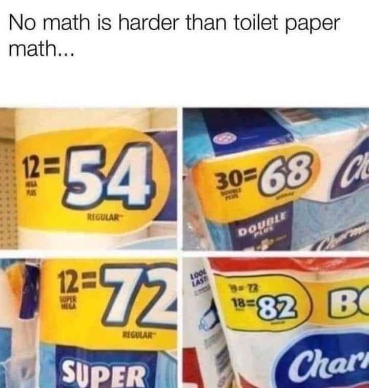 No math is harder than toilet paper math