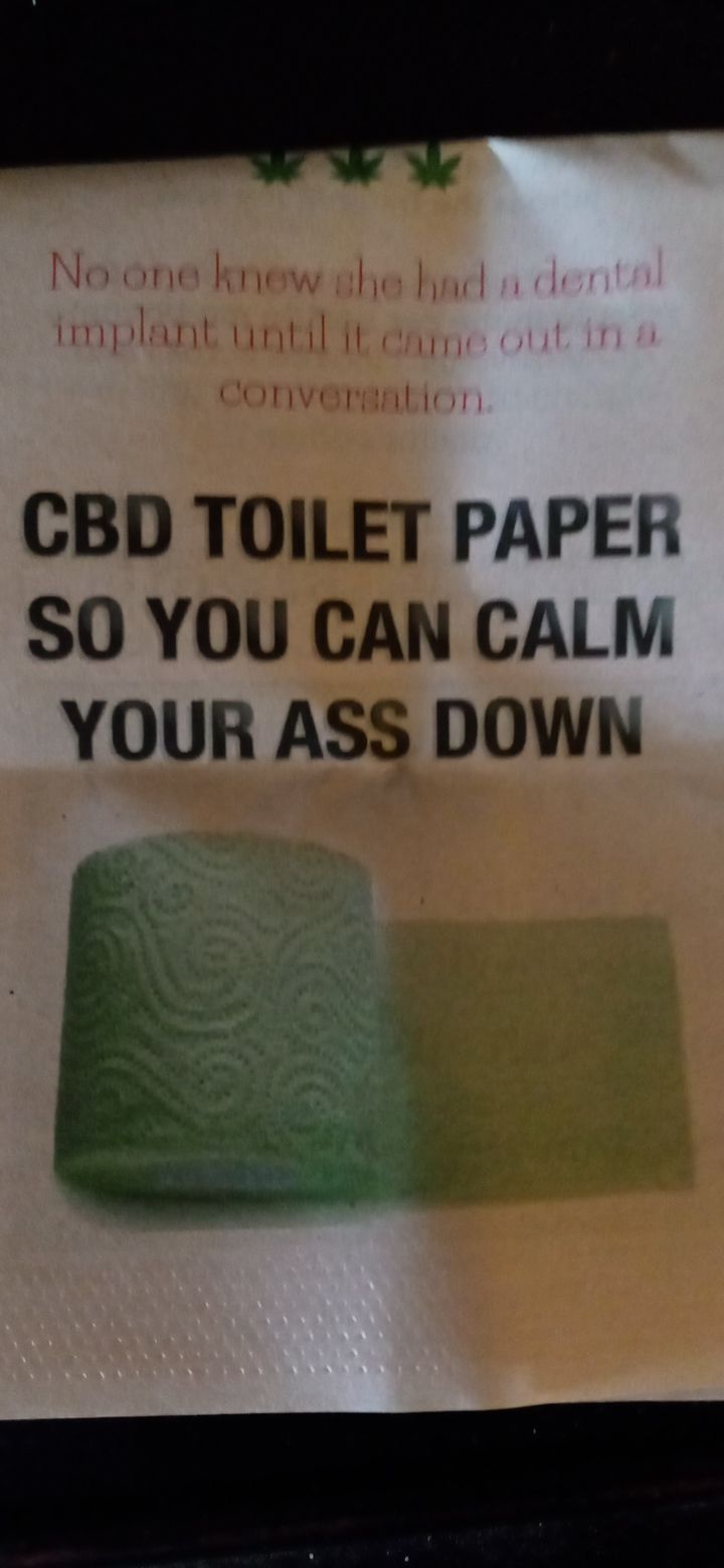 CBD TOILET PAPER SO YOU CAN CALM YOUR ASS DOWN