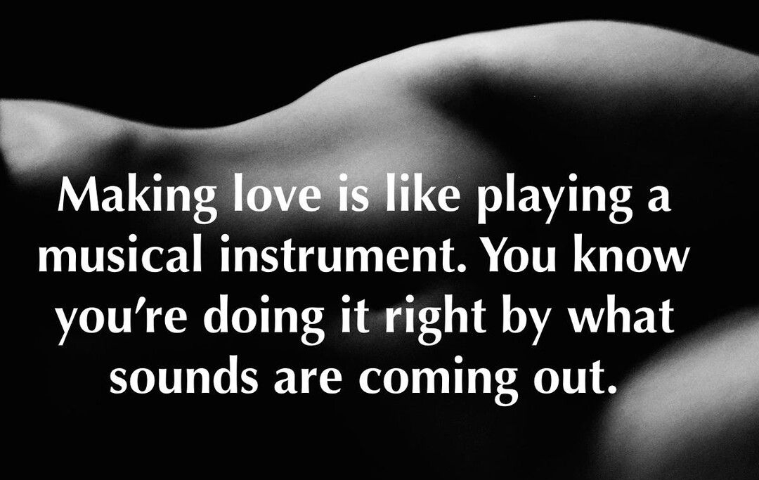 Makinge W musical instrument You know youre doing it right by what sounds are coming out