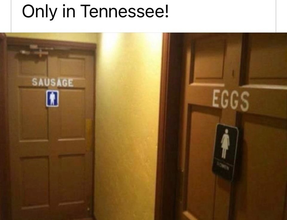 Only in Tennessee