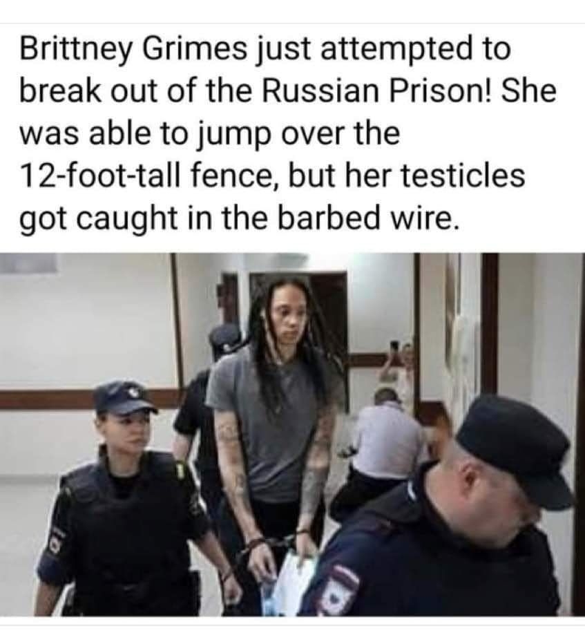 Brittney Grimes just attempted to break out of the Russian Prison She was able to jump over the 12 foot tall fence but her testicles got caught in the barbed wire