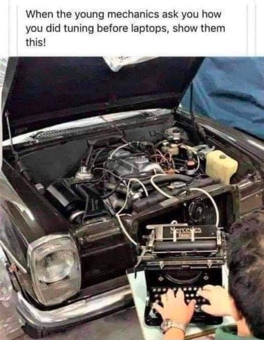 When the young mechanics ask you how you did tuning before laptops show them this