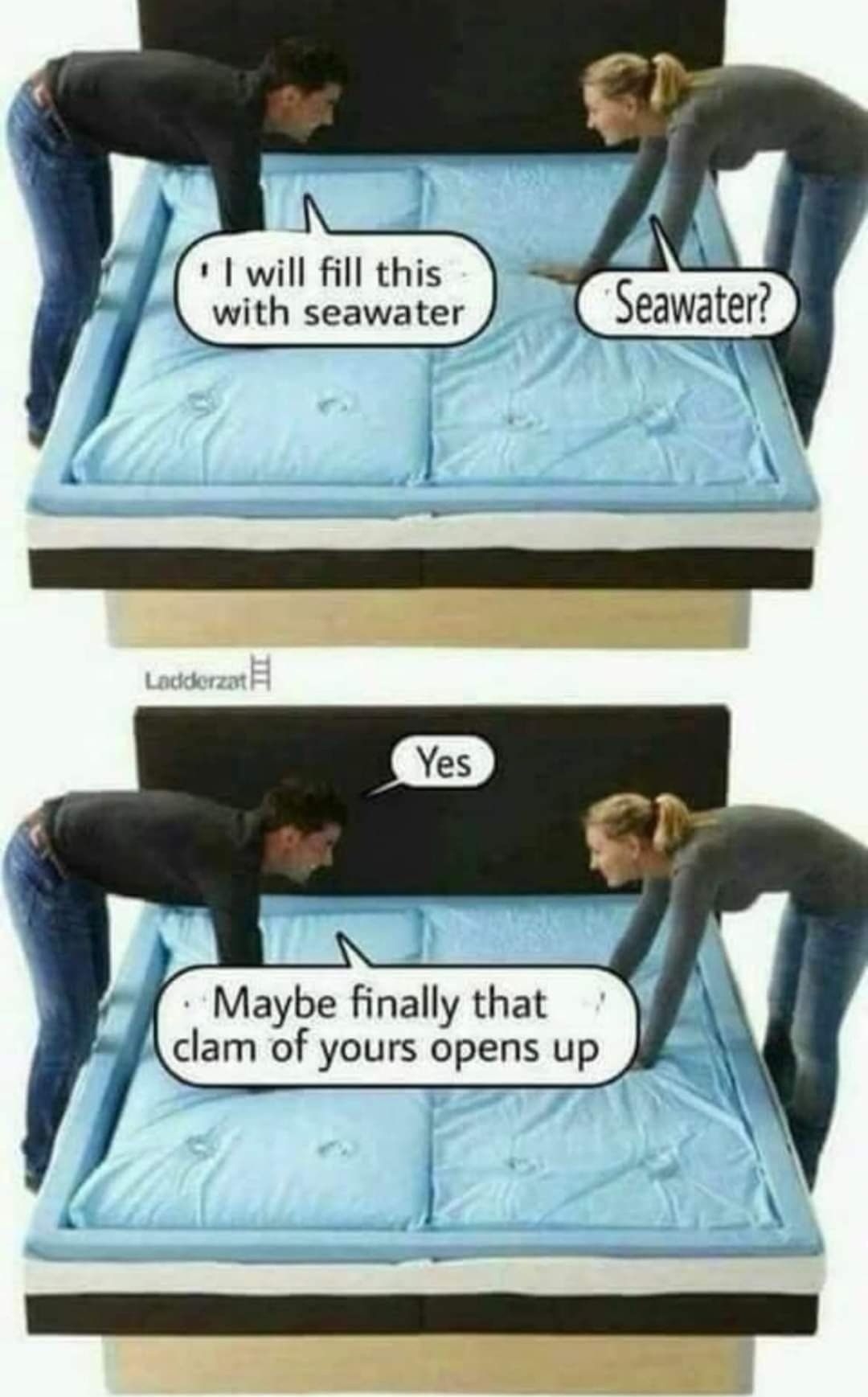1 will fill this with seawater Maybe finally that clam of yours opens up