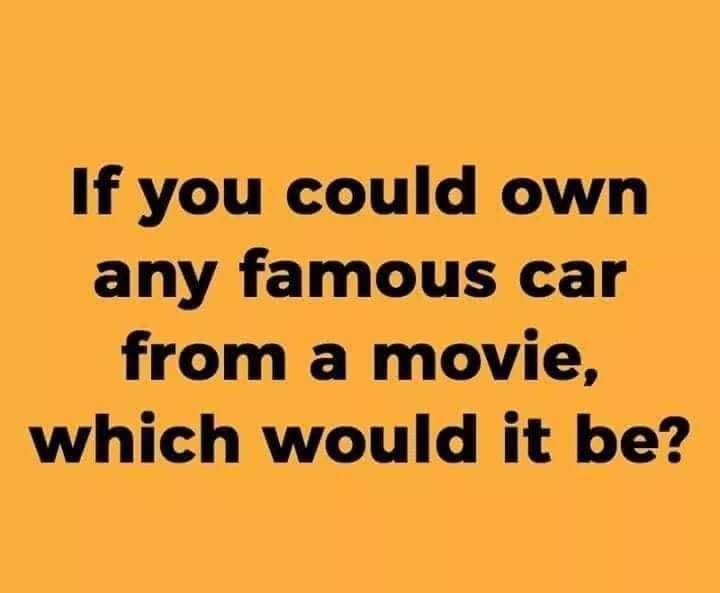 If you could own any famous car from a movie which would it be CocoFun