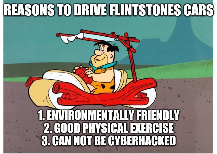 REASONS TODRIVEFLINTSTONES CARS 1 ENVIRONMENTALLY FRIENDLY 2G0OD PHYSICAL EXERCISE 3 CAN NOTBE CYBERHACKED