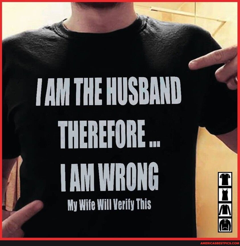 y AM THE HUSBAND THEREFORE 1o