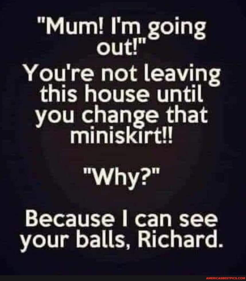 Mum Im going out Youre not leaving this house until IR ED TR L miniskglrt llwhyn 2 1Tor VLT o 1y JTT2 VLoVl o1 LE 3 Tel s T