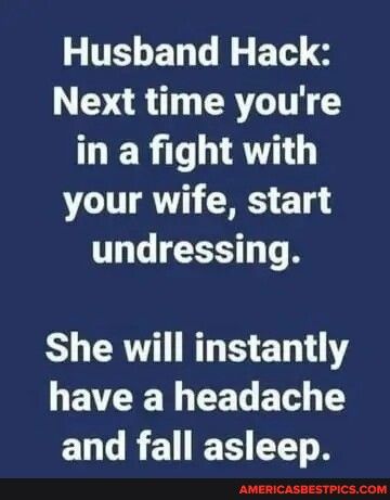 T ENG BT R 1 TRVGTTY LERT LRV your wife start TT TR She will instantly GEVERE W T BT ELGRE ET TR AMERICASBESTPICSCOM